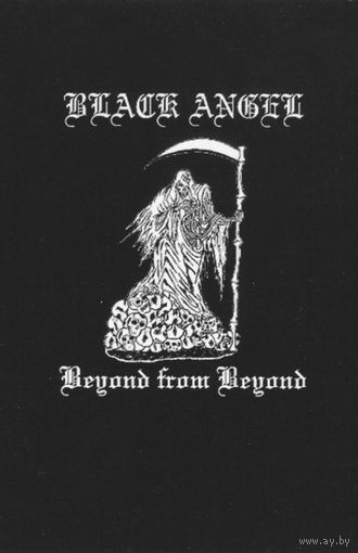 Black Angel "Beyond From Beyond" кассета