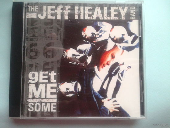 Продажа коллекции. THE JEFF HEALEY BAND Get Me Some