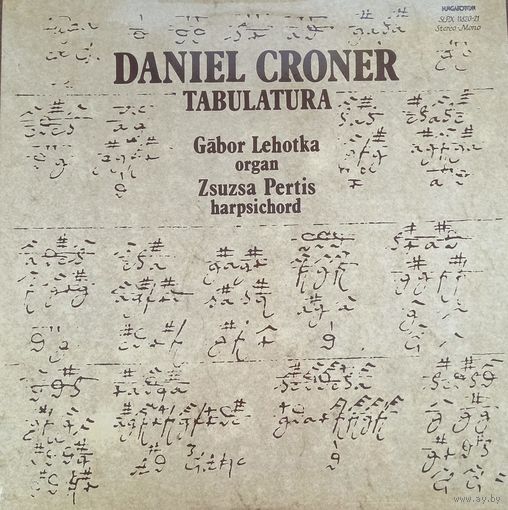 Daniel Croner - Gabor Lehotka, Zsuzsa Pertis – Tabulatura / 2lp
