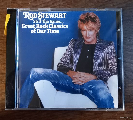 Rod Stewart - Still The Same... Great Rock Classics Of Our Time