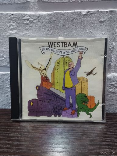WestBam – Do You Believe In The Westworld