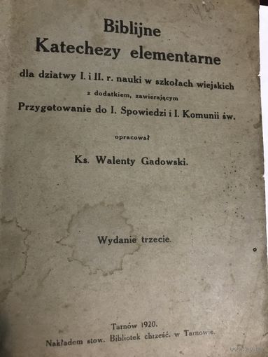 Biblijne Katechezy elementarne Tarnow 1920r.