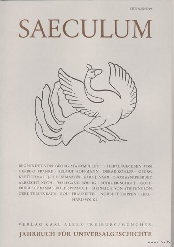 SAECULUM.  Energieflusse in Pranistorischen/Historischen Siedlungen und Gemeischaften. Munchen.