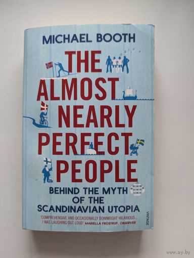 Michael Booth - The almost nearly perfect people