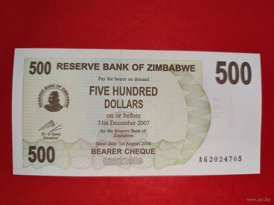 Зимбабве 500 долларов 2006 - 2007 UNC