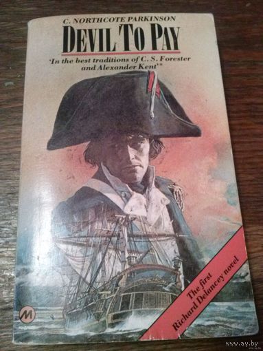 C. Northcote Parkinson. The Devil to Pay. The Fireship. Touch and Go