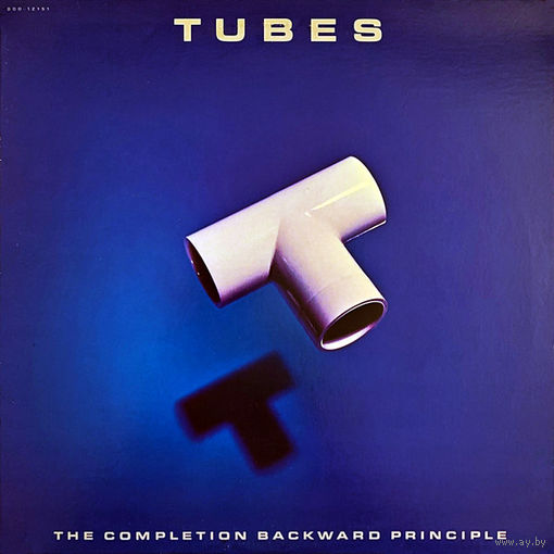 Tubes – The Completion Backward Principle, LP 1981