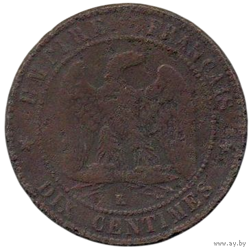 ФРАНЦУЗСКАЯ ИМПЕРИЯ. ІІ ИМПЕРИЯ. 10 САНТИМОВ 1854 К /БОРДО/. НЕЧАСТАЯ