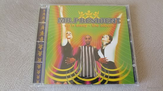 Mr.President – Up'n Away - The Album (Европа)