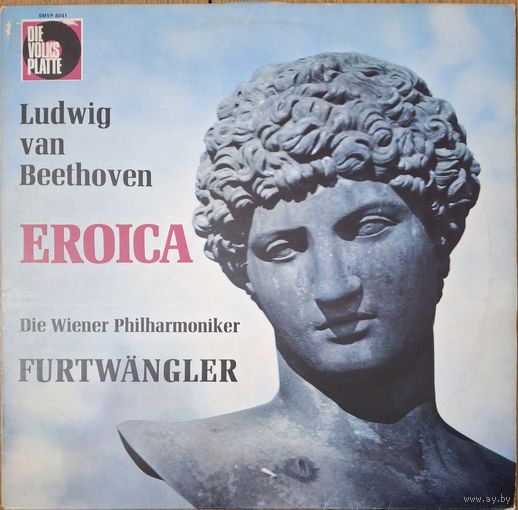 Ludwig van Beethoven, Die Wiener Philharmoniker, Furtwangler – Eroica (Sym. No. 3)