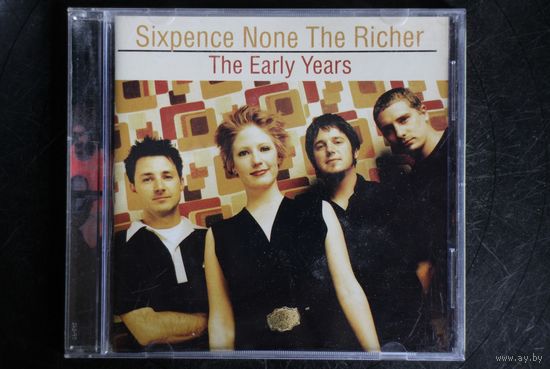 Sixpence None The Richer – The Early Years (2005, CD)