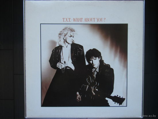 T.X.T. - What About You ? 85 CBS Holland NM/EX+