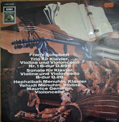 Franz Schubert - Yehudi Menuhin, Hephzibah Menuhin, Maurice Gendron – Trio Fur Klavier, Violine Und Violoncello Nr. 1 B-dur D.898 / Sonate Fur Klavier, Violine Und Violoncello B-dur D.28