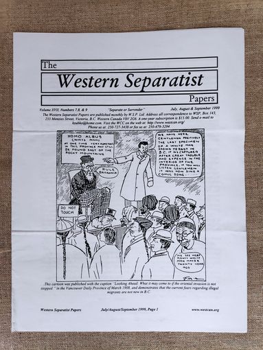 The Western Separatist. Jule, August & September 1999. (редкость) Бюллетень канадских сепаратистов.