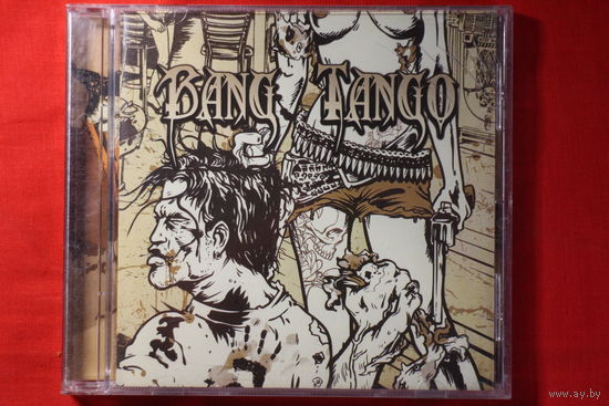 Bang Tango – Pistol Whipped In The Bible Belt (2011, CD)
