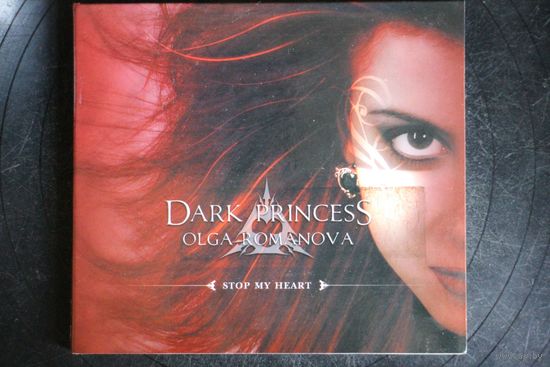 Dark Princess OIga Romanova – Stop My Heart (2006, Digipack, CD)