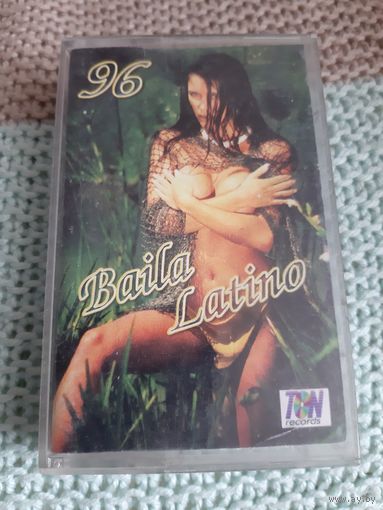 Кассета Baila Latino 96.