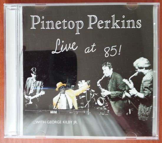 CD-r Pinetop Perkins With George Kilby Jr. , And The Coolerators – Live At 85! Delta Blues, Louisiana Blues