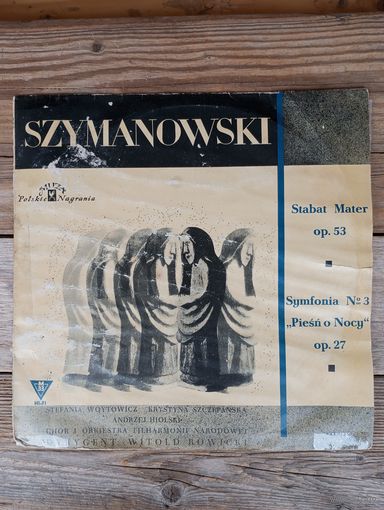 Варшавский гос. филарм. симф. оркестр и хор, дир. В. Ровицки - К. Шимановский. Stabat Mater. Симфония No.3 - Muza, Польша - 1964 г.
